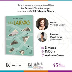 Invitación a presentación de "Las Larvas" de Verónica Langer