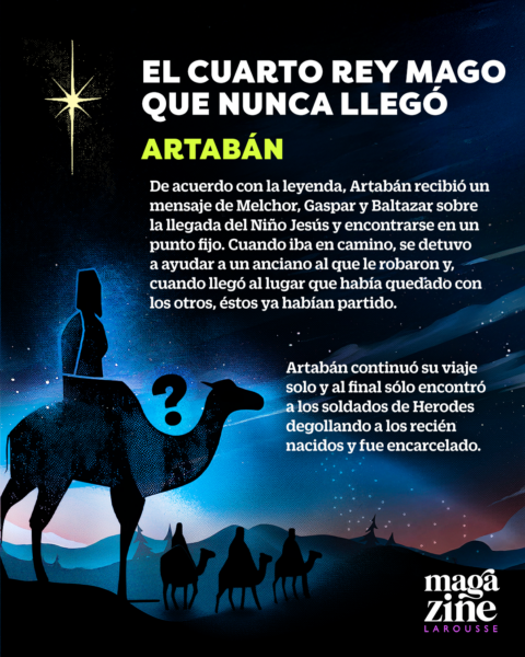 infografía sobre el cuarto rey mago que iba a ver el nacimiento de Jesucristo y se perdió en el camino. 